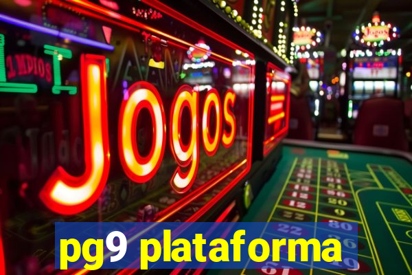 pg9 plataforma